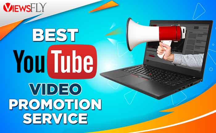 best youtube promotional service, viewsfly, buy safe views, real youtube views,