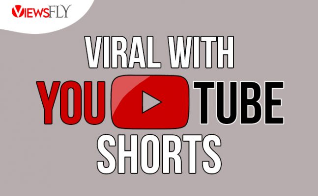 go viral with youtube shorts,